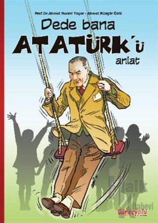 Dede Bana Atatürk'ü Anlat - Halkkitabevi