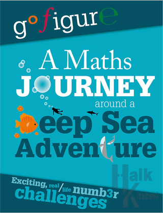 Deep Sea Adventure: A Maths Journey - Halkkitabevi
