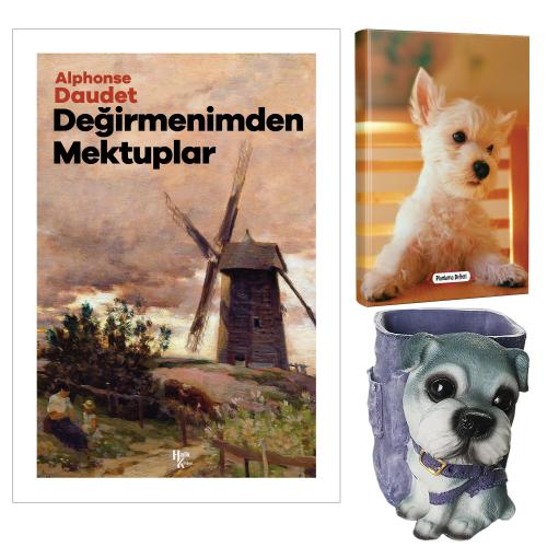 Değirmenimden Mektuplar - Alphonse Daudet ve Dekoratif Köpek Kalemlik - Pamuk Şeker Planlama Defteri