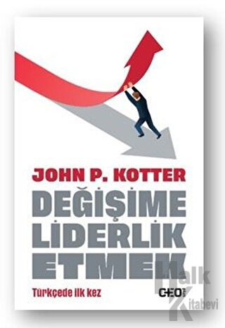 Değişime Liderlik Etmek - Halkkitabevi