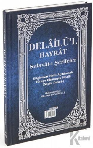 Delailül Hayrat Salavat-ı Şerifeler Ortaboy Açıklamalı Türkçe Okunuşlu Meailli (H-27) (Ciltli)