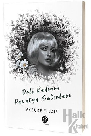 Deli Kadının Papatya Satırları - Halkkitabevi