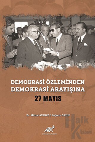 Demokrasi Özleminden Demokrasi Arayışına - 27 Mayıs (Ciltli) - Halkkit