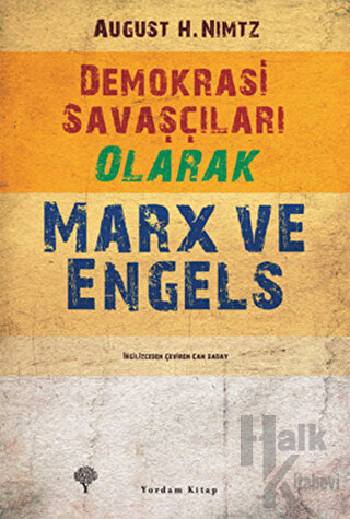 Demokrasi Savaşçıları Olarak Marx ve Engels