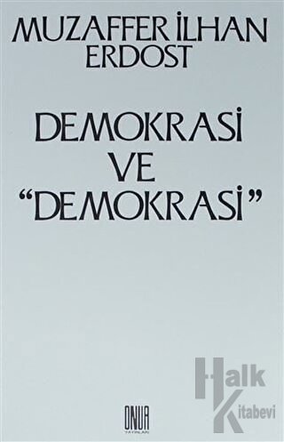 Demokrasi ve ''Demokrasi''