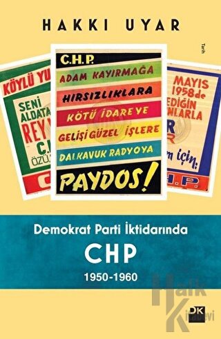 Demokrat Parti İktidarında CHP 1950 - 1960 - Halkkitabevi