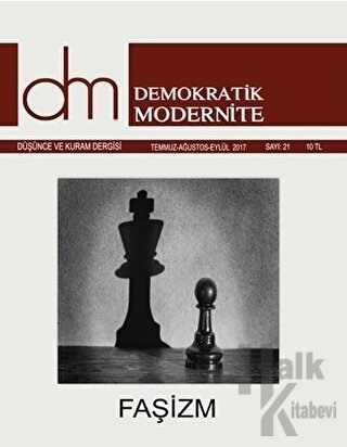 Demokratik Modernite Düşünce ve Kuram Dergisi Sayı: 21 Temmuz-Ağustos-