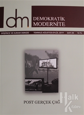 Demokratik Modernite Düşünce ve Kuram Dergisi Sayı: 28 Temmuz - Ağustos - Eylül 2019