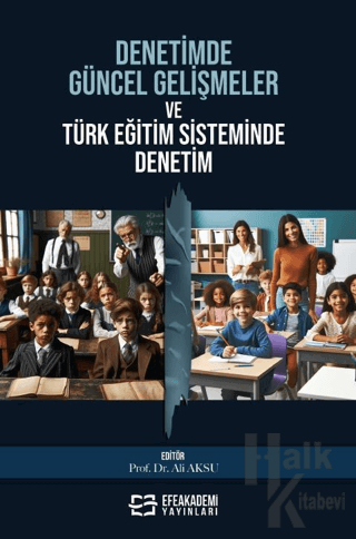 Denetimde Güncel Gelişmeler ve Türk Eğitim Sisteminde Denetim - Halkki