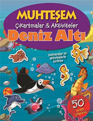 Deniz Altı - Muhteşem Çıkartmalar ve Aktiviteler - Halkkitabevi