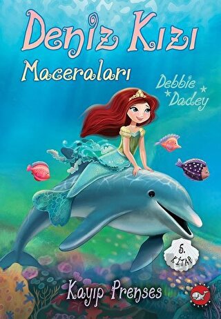 Deniz Kızı Maceraları 5. Kitap Kayıp Prenses - Halkkitabevi