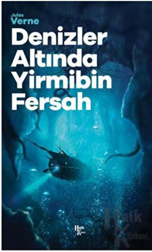 Denizler Altında Yirmibin Fersah - Halkkitabevi