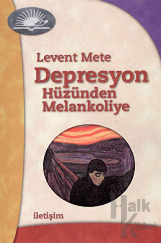 Depresyon - Hüzünden Melankoliye - Halkkitabevi
