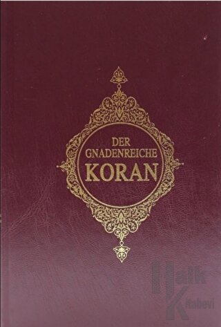 Der Gnadenreiche Koran Almanca Kur'an-ı Kerim Meali (Ciltli) - Halkkit