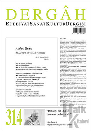 Dergah Edebiyat Kültür Sanat Dergisi Sayı: 314 Nisan 2016
