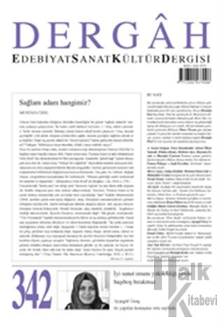 Dergah Edebiyat Kültür Sanat Dergisi Sayı: 342 Ağustos 2018