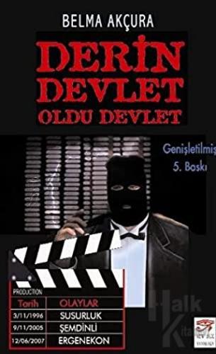 Derin Devlet Oldu Devlet - Halkkitabevi