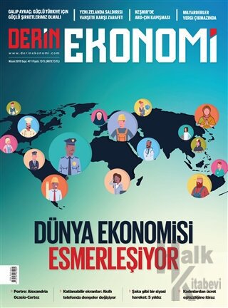 Derin Ekonomi Aylık Ekonomi Dergisi Sayı: 47 Nisan 2019 - Halkkitabevi