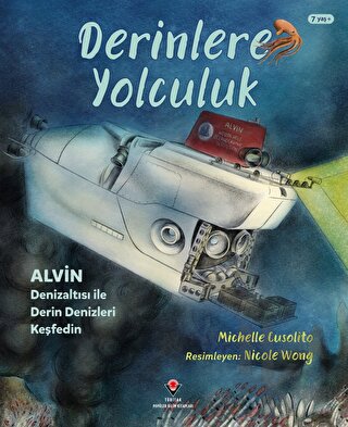 Derinlere Yolculuk - Alvin Denizaltısı ile Derin Denizleri Keşfedin - 