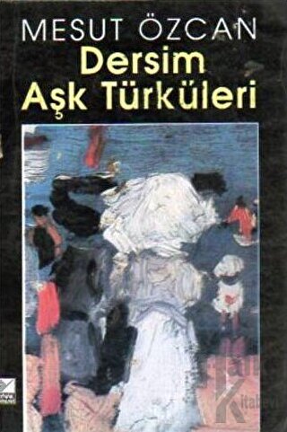 Dersim Aşk Türküleri