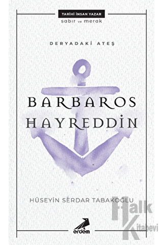 Deryadaki Ateş: Barbaros Hayreddin - Halkkitabevi