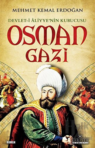 Devlet-i Aliyye'nin Kurucusu Osman Gazi - Halkkitabevi