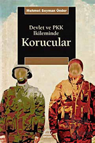 Devlet ve PKK İkileminde Korucular - Halkkitabevi