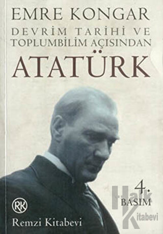 Devrim Tarihi ve Toplumbilim Açısından Atatürk - Halkkitabevi