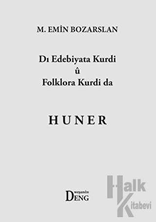 Dı Edebiyata Kurdi U Folklora Kurdi Da Huner - Halkkitabevi