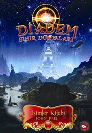 Diadem - Sihir Dünyaları: İsimler Kitabı 1. Kitap