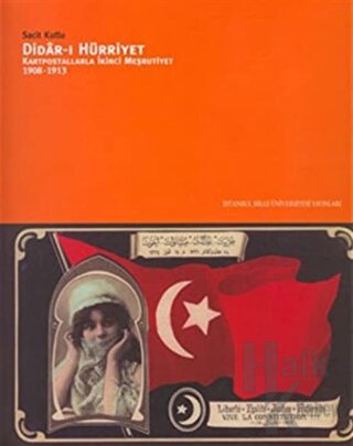 Didar-ı Hürriyet: Kartpostallarla İkinci Meşrutiyet (1908-1913) - Halk
