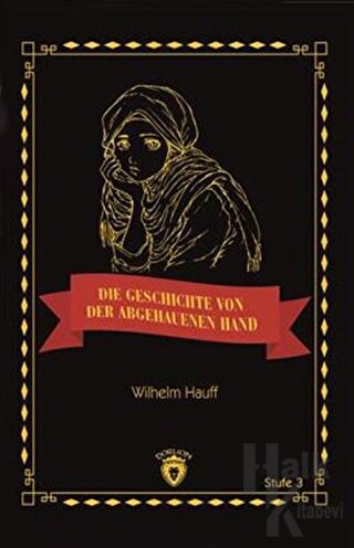Die Geschichte Von Der Abgehauenen Hand Stufe 3 (Almanca Hikaye) - Hal