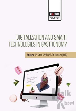 Digitalization And Smart Technologies In Gastronomy - Halkkitabevi