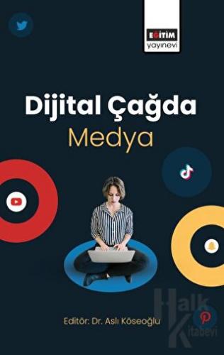 Dijital Çağda Medya - Halkkitabevi