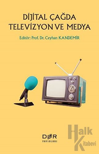 Dijital Çağda Televizyon ve Medya - Halkkitabevi