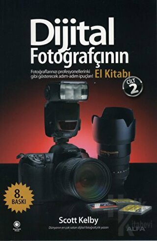 Dijital Fotoğrafçının El Kitabı - Cilt: 2