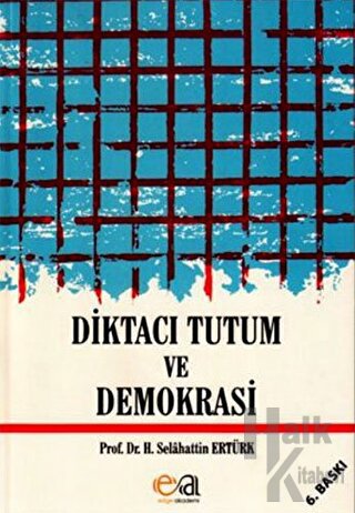 Diktacı Tutum ve Demokrasi - Halkkitabevi
