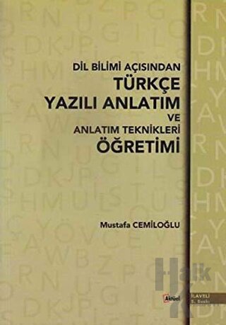 Dil Bilimi Açısından Türkçe Yazılı Anlatım ve Anlatım Teknikleri Öğret