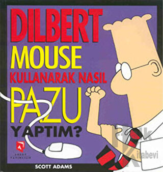 Dilbert Mouse Kullanarak Nasıl Pazu Yaptım? - Halkkitabevi