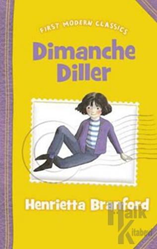 Dimanche Diller (First Modern Classics) - Halkkitabevi