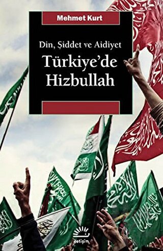 Din, Şiddet ve Aidiyet : Türkiye’de Hizbullah - Halkkitabevi