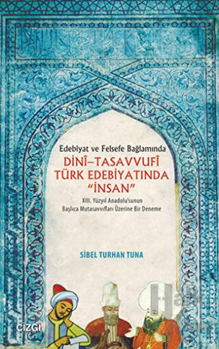 Dini-Tasavvufi Türk Edebiyatında İnsan - Halkkitabevi