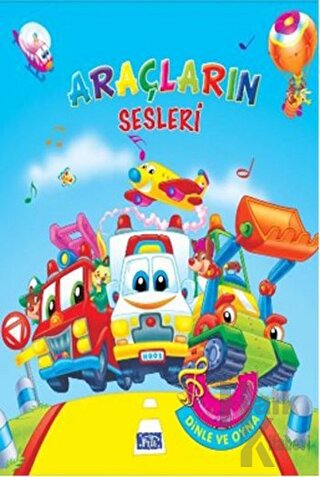 Dinle ve Oyna: Araçların Sesleri - Halkkitabevi