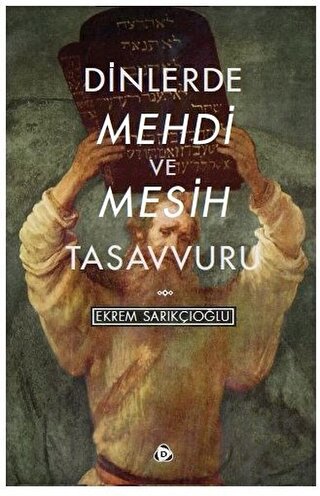 Dinlerde Mehdi ve Mesih Tasavvuru - Halkkitabevi