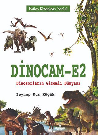 Dinocam-E2 Dinozorların Gizemli Dünyası - Halkkitabevi