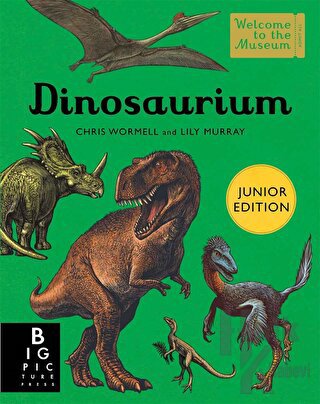 Dinosaurium (Junior Edition) (Ciltli) - Halkkitabevi