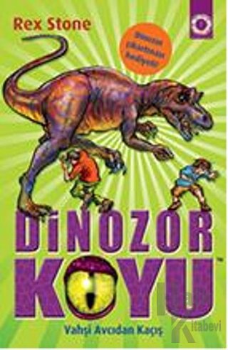 Dinozor Koyu 10 : Vahşi Canavardan Kaçış