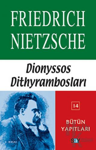 Dionyssos Dithyrambosları 1884 - 1888 - Halkkitabevi