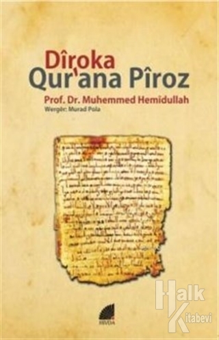 Diroka Qur'ana Piroz - Halkkitabevi
