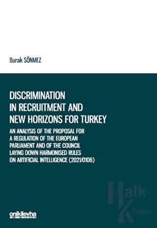 Discrimination in Recruitment and New Horizons for Turkey - Halkkitabe